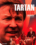 The Tartan Reds - McCartney, Iain, and Docherty, Tommy (Foreword by)