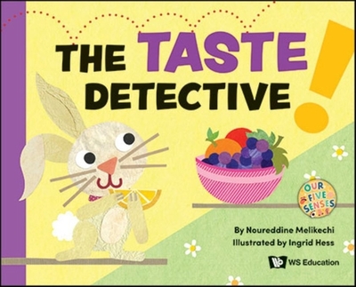 The Taste Detective - Melikechi, Noureddine, and Hess, Ingrid