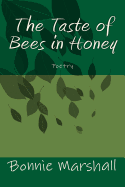 The Taste of Bees in Honey