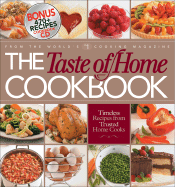 The Taste of Home Cookbook - Editors of Reader's Digest