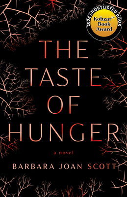 The Taste of Hunger - Scott, Barbara Joan