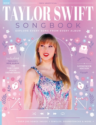 The Taylor Swift Song Book - Future Publishing