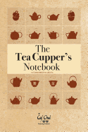 The Tea Cupper's Notebook