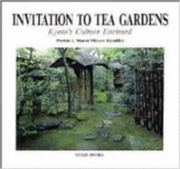 The Tea Garden: Kyoto's Culture Enclosed