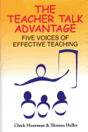 The Teacher Talk Advantage: Five Voices of Effective Teaching