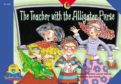 The Teacher With the Alligator Purse (Fluency Readers)