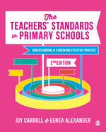 The Teachers' Standards in Primary Schools: Understanding and Evidencing Effective Practice
