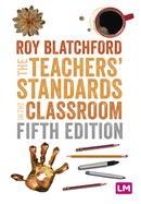 The Teachers Standards in the Classroom