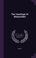 The Teachings Of Maimonides