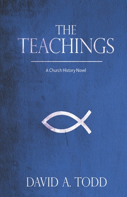 The Teachings - Todd, David a