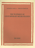 The Technique of Contemporary Orchestration - Casella, Alfredo, and Mortari, Virgilio