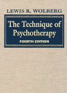 The Technique of Psychotherapy, Volumes I & II