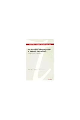 The Technological Competitiveness of Japanese Multinationals: The European Dimension - Pearce, Robert, and Papanastassiou, Maria