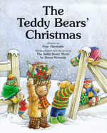 The teddy bears' Christmas - Theobalds, Prue (Illustrator), and Kennedy, Jimmy