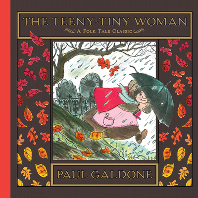 The Teeny-Tiny Woman - Galdone, Paul