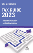 The Telegraph Tax Guide 2023: Your Complete Guide to the Tax Return for 2022/23