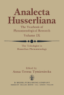 The Teleologies in Husserlian Phenomenology: The Irreducible Element in Man. Part III 'Telos' as the Pivotal Factor of Contextual Phenomenology