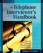 The Telephone Interviewer S Handbook