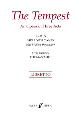 The Tempest: Libretto - Ads, Thomas (Composer)