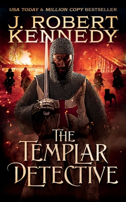 The Templar Detective - Kennedy, J Robert