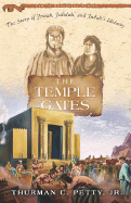The Temple Gates: Josiah and the Reformation of Judah