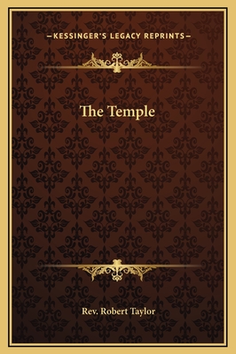 The Temple - Taylor, Robert, Rev.