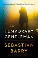 The Temporary Gentleman: The Temporary Gentleman: A Novel