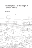 The Temptation of the Diagram