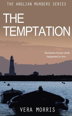 The Temptation: The Anglian Detective Agency Series - Morris, Vera