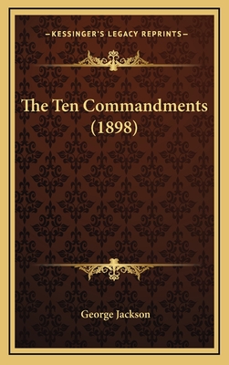 The Ten Commandments (1898) - Jackson, George Bsc