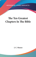 The Ten Greatest Chapters In The Bible