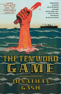 The Ten Word Game: Crime, Antiques and the Inimitable Lovejoy - Gash, Jonathan