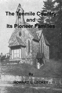 The Tenmile Country and Its Pioneer Familes: a Genealogical History of the Upper Monongahela Valley