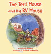 The Tent Mouse and the RV Mouse