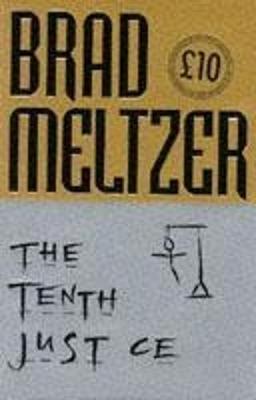 The Tenth Justice - Meltzer, Brad