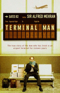The Terminal Man - Merhan, Alfred
