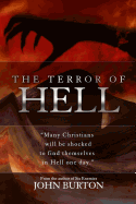 The Terror of Hell: A shocking true story of awakening