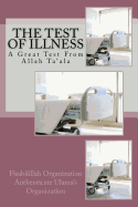 The Test of Illness: A Great Test from Allah Ta'ala