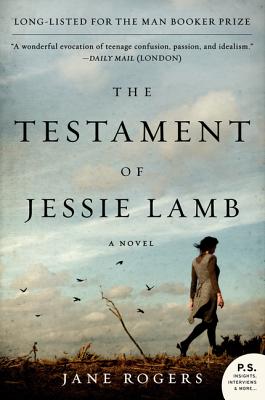 The Testament of Jessie Lamb - Rogers, Jane