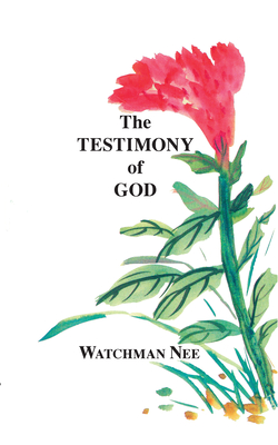 The Testimony of God - Nee, Watchman