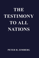 The Testimony To All Nations