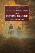 The Testing Ground - The Journey