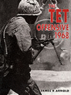 The TET Offensive 1968