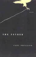 The Tether: Poems