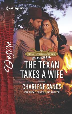 The Texan Takes a Wife - Sands, Charlene