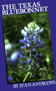 The Texas Bluebonnet: Revised Edition