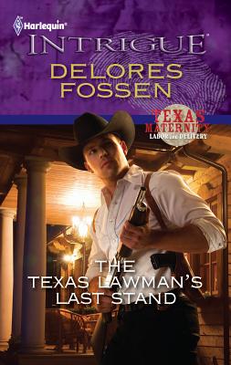 The Texas Lawman's Last Stand - Fossen, Delores