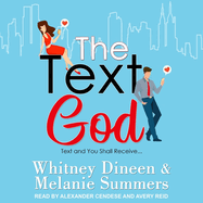 The Text God: Text and You Shall Receive ...