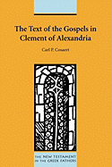 The Text of the Gospels in Clement of Alexandria