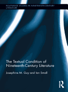 The Textual Condition of Nineteenth-Century Literature